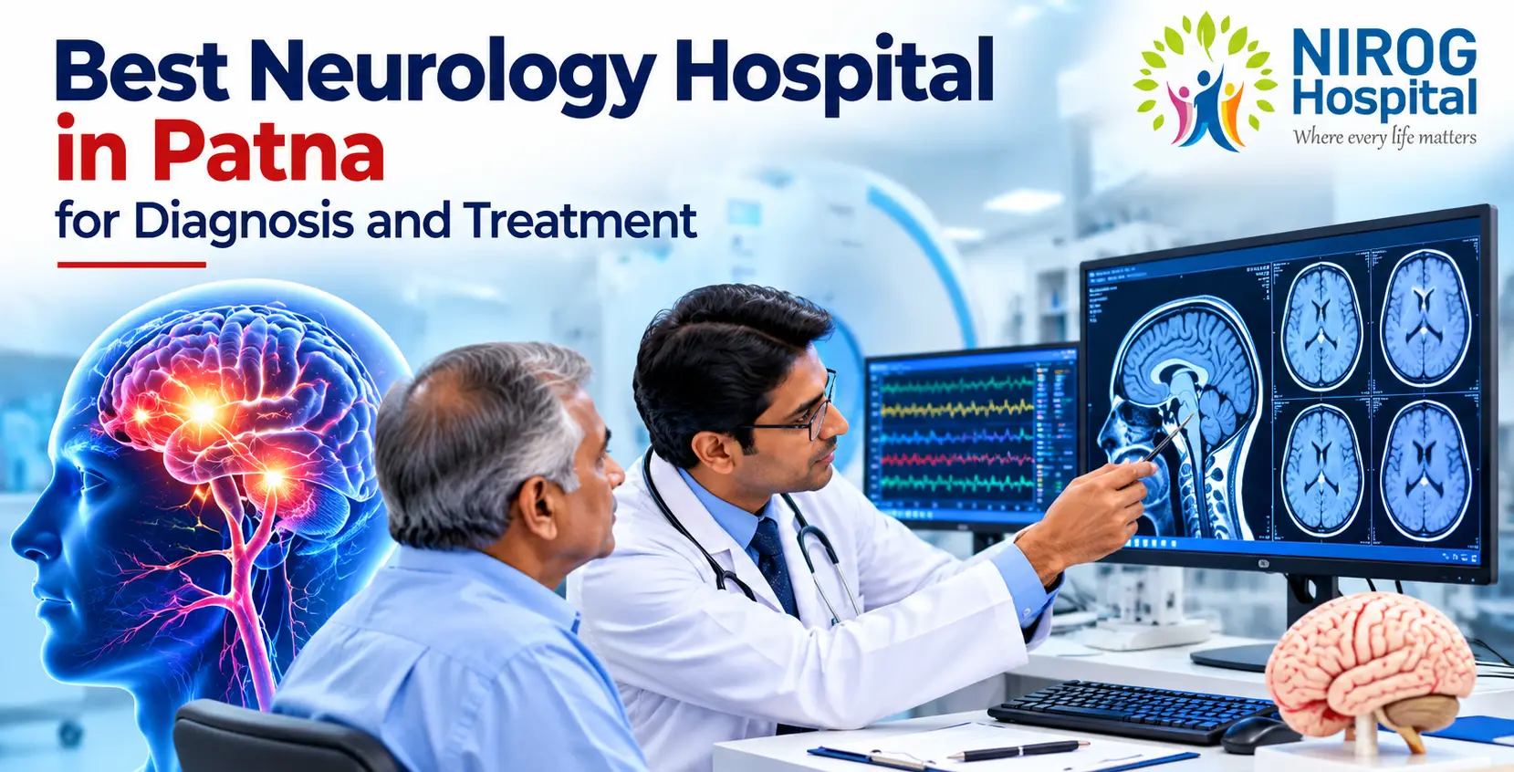Best Neurology Hospital in Patna for Diagnosis and Treatment